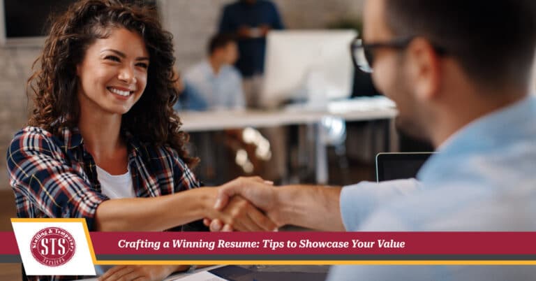 Crafting a Winning Resume: Tips to Showcase Your Value - STS Staffing & Temporary Services