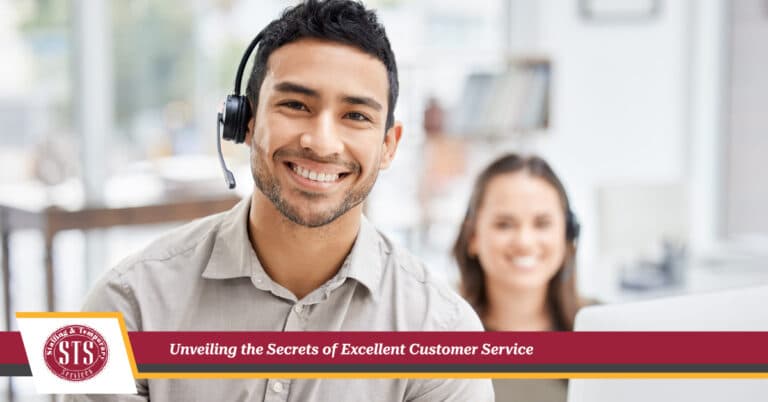 Unveiling the Secrets of Excellent Customer Service - STS Staffing & Temporary Services