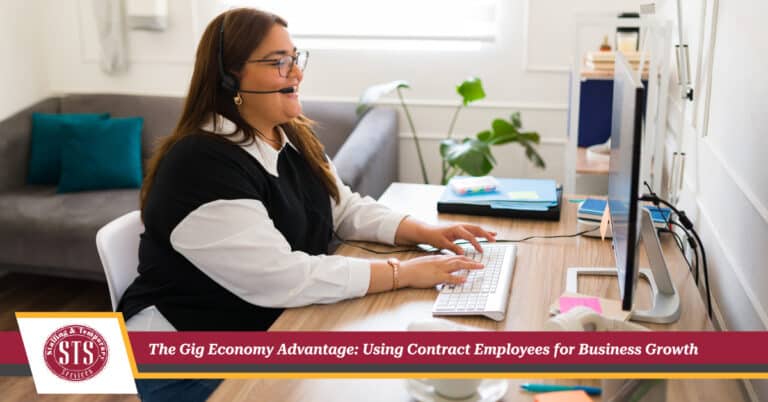 The Gig Economy Advantage: Using Contract Employees for Business Growth - STS Staffing